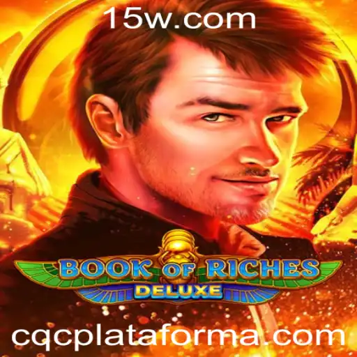 Descubra as Aventuras Épicas de BookofRichesDeluxe na Plataforma CQC